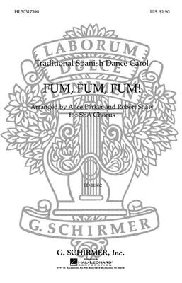 Traditional: Fum, Fum, Fum,: (Arr. Alice Parker): Voix Hautes et Piano/Orgue
