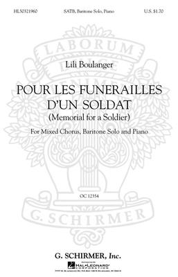 Lili Boulanger: Pour les Funerailles d'un Soldat: Chœur Mixte et Accomp.