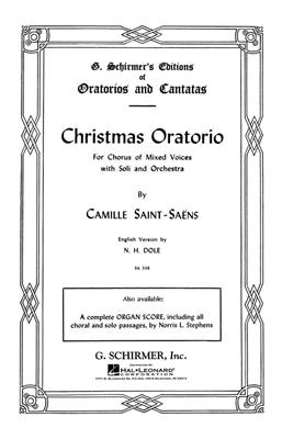 Camille Saint-Saëns: Christmas Oratorio: Chœur Mixte et Accomp.
