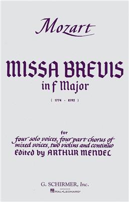 Wolfgang Amadeus Mozart: Missa Brevis in F, K.192: (Arr. Arthur Mendel): Chœur Mixte et Accomp.