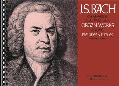 Johann Sebastian Bach: Volume 1: Preludes and Fugues - Youthful Period: Orgue