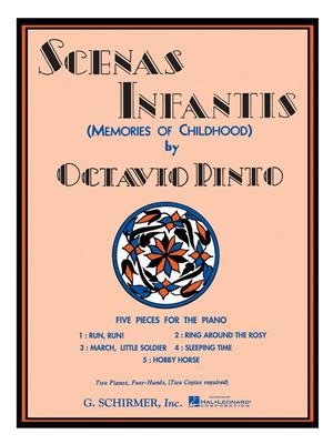 Octavio Pinto: Scenas Infantis (Memories of Childhood): Piano Quatre Mains