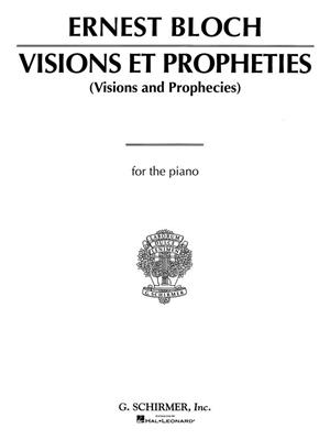 Ernest Bloch: Visions et Propheties: Solo de Piano