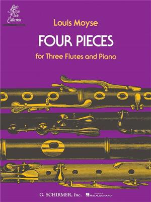 Louis Moyse: 4 Pieces for Three Flutes and Piano: Flûtes Traversières (Ensemble)
