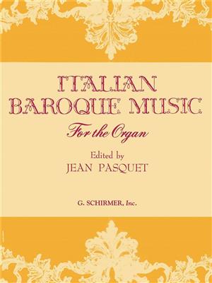 Italian Baroque Music: Orgue