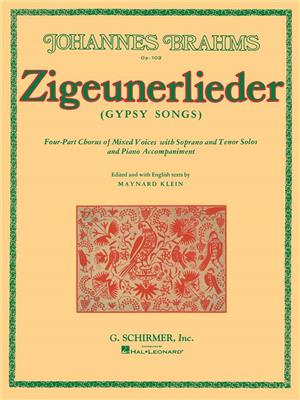 Johannes Brahms: Zigeunerlieder: (Arr. M Klein): Chœur Mixte et Accomp.