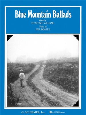 Tennessee Williams: Blue Mountain Ballads: Chant et Piano