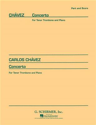 Carlos Chàvez: Concerto: Trombone et Accomp.