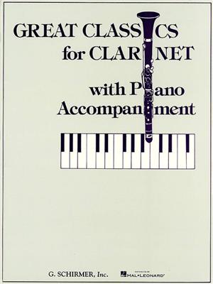 Great Classics for Clarinet - 3 Centuries of Music: Clarinette et Accomp.