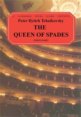 Pyotr Ilyich Tchaikovsky: The Queen of Spades (Pique Dame): (Arr. Newmarch): Chœur Mixte et Accomp.