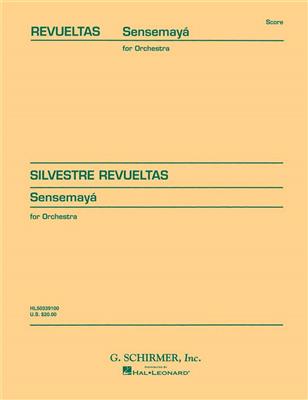 Silvestre Revueltas: Sensemay? (1938): Orchestre Symphonique
