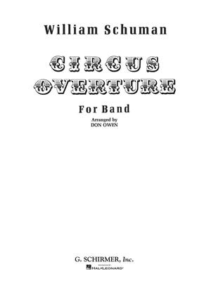 William Schuman: Circus Overture: (Arr. Don Owen): Orchestre d'Harmonie