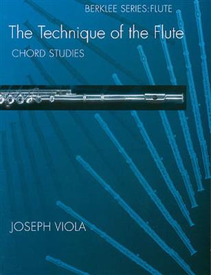 The Technique of the Flute - Chord Studies: Solo pour Flûte Traversière