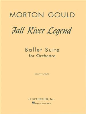 Morton Gould: Fall River Legend: Orchestre Symphonique