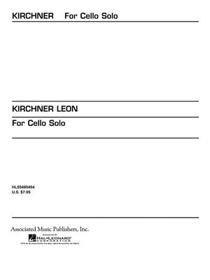 Leon Kirchner: For Cello Solo (1986): Solo pour Violoncelle