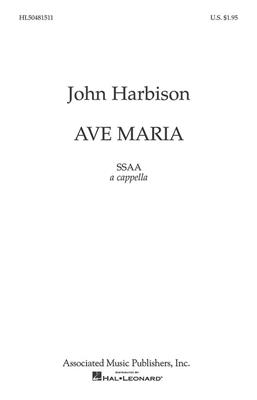 John Harbison: Ave Maria: Voix Hautes A Cappella