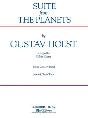 Gustav Holst: Suite (from The Planets): Arr. (Calvin Custer): Orchestre d'Harmonie