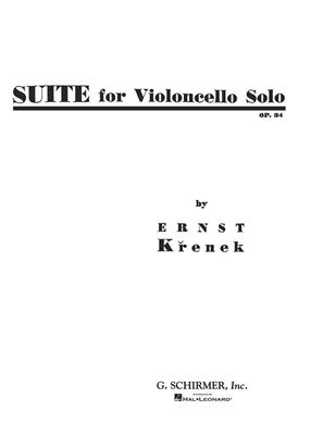 Ernst Krenek: Suite for Violoncello Solo: Solo pour Violoncelle