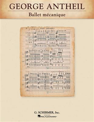George Antheil: Ballet mécanique: Percussion (Ensemble)