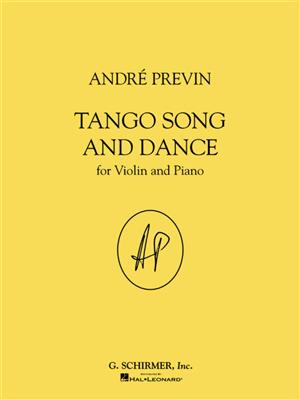 André Previn: Tango Song and Dance: Violon et Accomp.