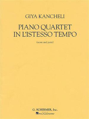 Giya Kancheli: Piano Quartet in L'Istesso Tempo: Ensemble de Chambre