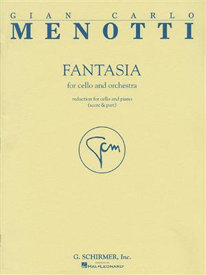 Gian Carlo Menotti: Fantasia: Violoncelle et Accomp.