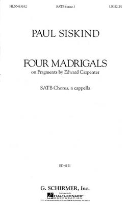 Paul Siskind: Four Madrigals: Chœur Mixte A Cappella