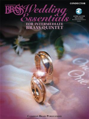 The Canadian Brass: The Canadian Brass Wedding Essentials: Ensemble de Cuivres