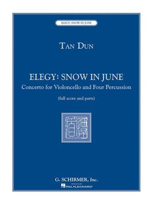 Tan Dun: Elegy: Snow in June: Ensemble de Chambre