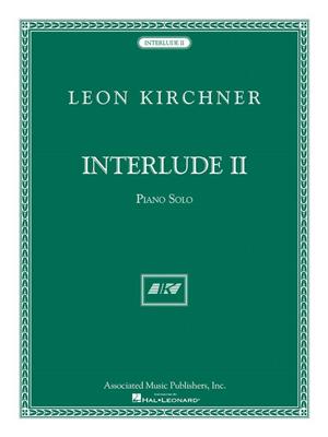 Leon Kirchner: Interlude II: Solo de Piano
