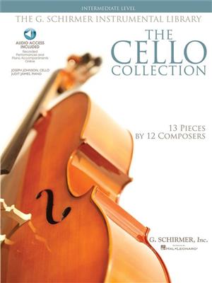 The Cello Collection - Intermediate Level: Violoncelle et Accomp.