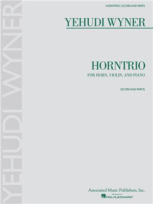 Yehudi Wyner: Horntrio: Ensemble de Chambre