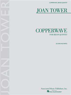 Joan Tower: Copperewave: Ensemble de Cuivres