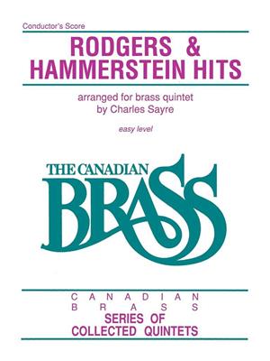 Richard Rodgers: The Canadian Brass - Rodgers & Hammerstein Hits: (Arr. Chuck Sayre): Ensemble de Cuivres