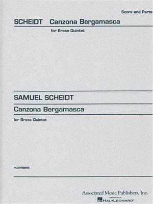 Samuel Scheidt: Canzone Bergamasca: Ensemble de Cuivres