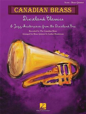 The Canadian Brass: Dixieland Classics: (Arr. Luther Henderson): Ensemble de Cuivres