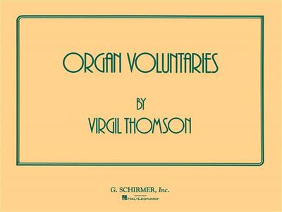 Virgil Thomson: Organ Voluntaries: Orgue