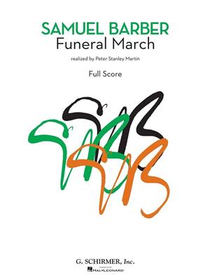 Samuel Barber: Funeral March: (Arr. Peter Stanley Martin): Orchestre d'Harmonie