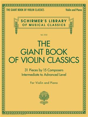 Giant Book of Violin Classics: Violon et Accomp.