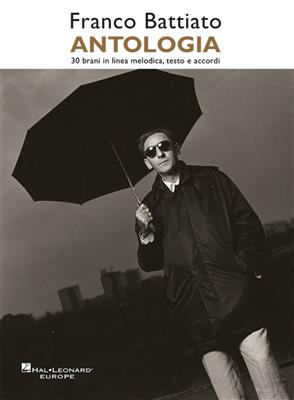 Franco Battiato: Franco Battiato - Antologia: Mélodie, Paroles et Accords