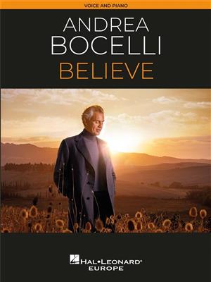 Andrea Bocelli: Andrea Bocelli Believe: Chant et Piano