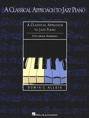 A Classical Approach To Jazz Piano - Harmony