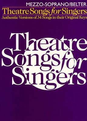 Theatre Songs For Singers, For Mezzosoprano: Solo pour Chant