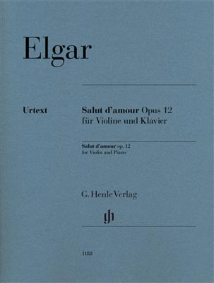 Edward Elgar: Salut D'Amour Op. 12 For Violin and Piano: Violon et Accomp.