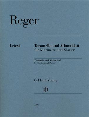 Max Reger: Tarantella and Album Leaf: Clarinette et Accomp.