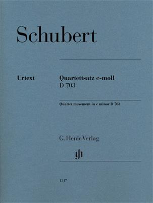 Franz Schubert: Quartet movement in D minor D 703: Cordes (Ensemble)