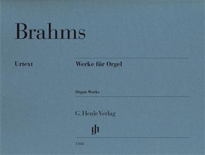 Johannes Brahms: Organ Works Urtext: Orgue