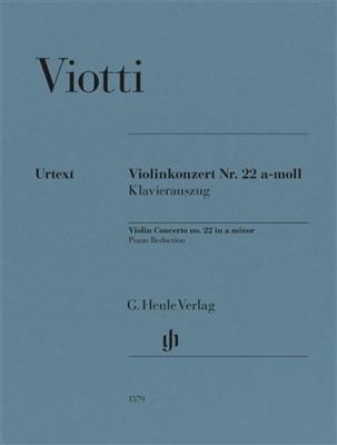 Giovanni Batista Viotti: Violinkonzert Nr. 22 A-moll: Violon et Accomp.