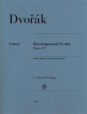 Antonin Dvorak: Piano Quartet E Flat Major Op. 87: Quatuor pour Pianos