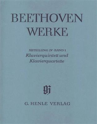 Ludwig van Beethoven: Piano Quintet and Piano Quartets: Quintette pour Pianos